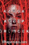 Karga Akrep Örümcek