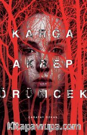 Karga Akrep Örümcek