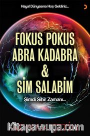 Fokus Pokus Abra Kadabra <br /> Sim Salabim 