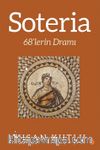 Soteria & 68’lerin Dramı