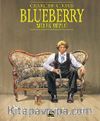 Blueberry Cilt: 6 - Melek Yüzlü