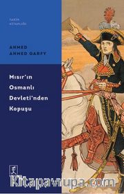 Mısır’ın Osmanlı Devleti’nden Kopuşu