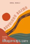 Büyüsünü Bozma