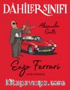 Dahiler Sınıfı: Enzo Ferrari Hızın Efendisi