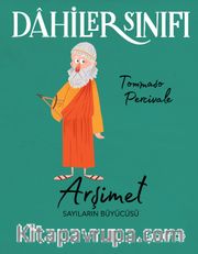 Dahiler Sınıfı: Arşimet Sayıların Büyücüsü