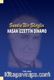 Sessiz Bir Sürgün Hasan İzzettin Dinamo