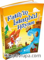 Fatih'in İstanbul Rüyası