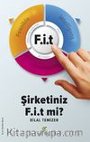 FİT - Şirketiniz Fit mi?
