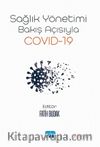 Sağlık Yönetimi Bakış Açısıyla Covid-19
