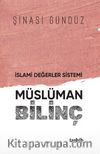 İslami Değerler Sistemi Müslüman Bilinç