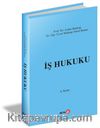 İş Hukuku