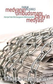 Medyanın Ombudsmanı  Saray’ın Medyası <br /> Hürriyet’teki Etik Kavgasının Bilinmeyenleri 