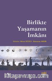 Birlikte Yaşamanın İmkanı