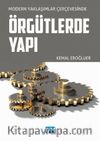Modern Yaklaşımlar Çerçevesinde Örgütlerde Yapı