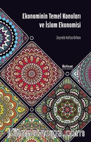 Ekonominin Temel Konuları ve İslam Ekonomisi