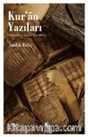 Kur'an Yazıları & Hakikatin Tarihe Tecellileri