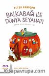 Balkabağı ile Dünya Seyahati / Şehir Günlükleri 2