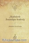 Hutbelerle İnsanlığa Sesleniş 1