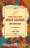 Tarih Türü Olarak Sözlü Gelenek