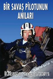 Bir Savaş Pilotunun Anıları