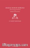 Doğal Hukuk Sorunu & Aristoteles’in Politikası - Hobbes’un Leviathan’ı