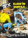 Teks 22 / Slade'in Şantajı