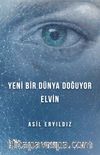 Yeni Bir Dünya Doğuyor