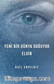 Yeni Bir Dünya Doğuyor
