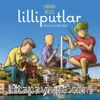 Lilliputlar: Devcücekentler