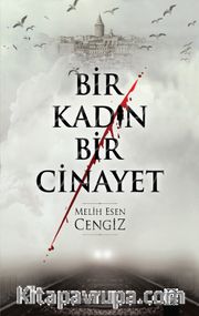 Bir Kadın Bir Cinayet