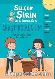 Selçuk Şirin Okul Öncesi Seti 4 / Araştırdıklarım