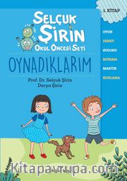 Selçuk Şirin Okul Öncesi Seti 1 / Oynadıklarım