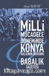 Milli Mücadele Döneminde Konya Halkının Durumu Babalık Gazetesi