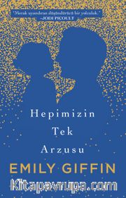 Hepimizin Tek Arzusu