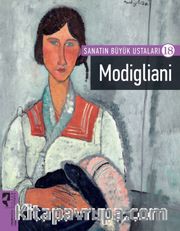 Sanatın Büyük Ustaları 18 / Modigliani