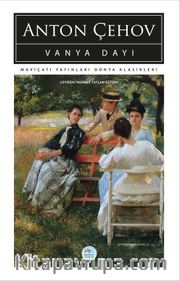 Vanya Dayı (Dünya Klasikleri)