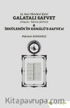 19. Asır Mevlevî Şairi Galatalı Safvet (Hayatı - Bütün Şiirleri) & İbnülemin’in Kemalü’s-Safve’si