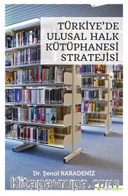 Türkiye’de Ulusal Halk Kütüphanesi Stratejisi