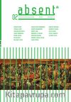 Absent Üç Aylık Kültür ve Sanat Dergisi Sayı: 2 / Kış 2016