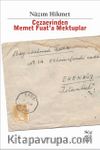 Cezaevinden Memet Fuat’a Mektuplar