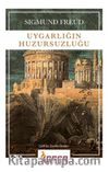 Uygarlığın Huzursuzluğu