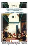 Giysiler, Kitaplar, Öğretmenler ve Şarkıcı Kızlar Kitabı