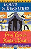 Bay Vivo ve Kokain Kralı