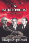 1960 Askeri Müdahalesi ve Milli Birlik Komitesinde Yaşanan İhtilaflar