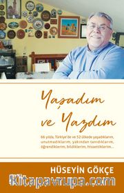 Yaşadım ve Yazdım