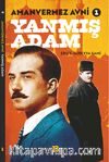 Amanvermez Avni 1 / Yanmış Adam