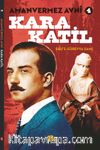 Amanvermez Avni 4 / Kara Katil