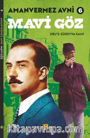 Amanvermez Avni 6 / Mavi Göz