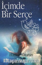 İçimde Bir Serçe