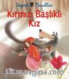 Kırmızı Başlıklı Kız - Değerli Masallar 